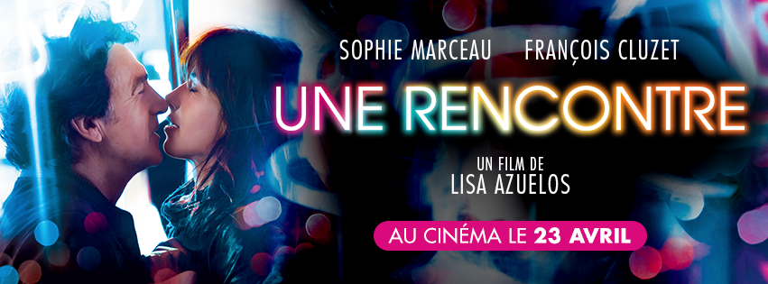 UNE RENCONTRE - bandeau du film - Go with the Blog