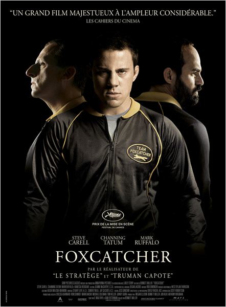 Foxcatcher - Go with the Blog - Affiche du film