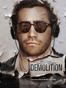 DEMOLITION - Film Jake Gyllenhaal Jean-Marc Vallée movie Affiche France - Go with the Blog